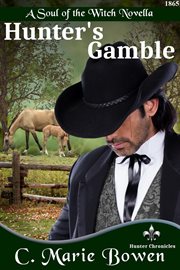 Hunter's Gamble : Hunter Chronicles cover image