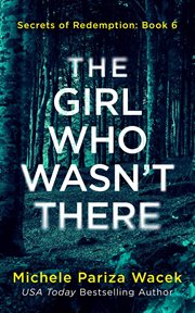 The Girl Who Wasn't There cover image