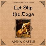 Let slip the dogs cover image