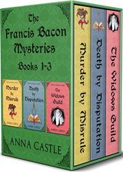 The francis bacon mysteries. Books #1-3 cover image