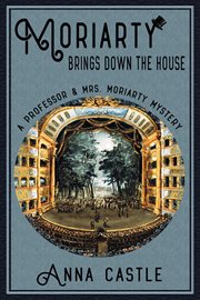 Moriarty brings down the house cover image