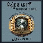 Moriarty brings down the house cover image