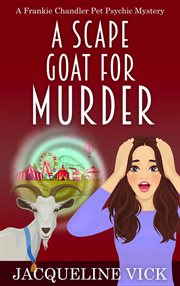 A scape goat for murder cover image