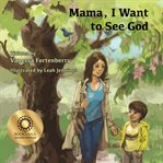 Mama, I want to see God cover image