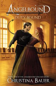 Duty bound : an Angelbound prequel novella cover image