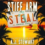 Stiff arm steal cover image