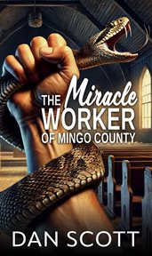 The Miracle Worker of Mingo County cover image