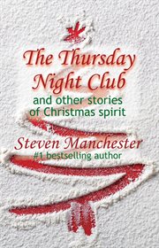 The Thursday night club and other stories of Christmas spirit cover image