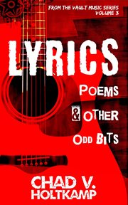 Lyrics, poems & other odd bits cover image