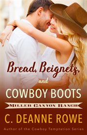 Bread, Beignets, and Cowboy Boots cover image