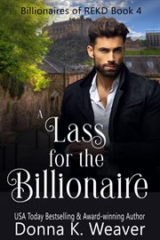 A lass for the billionaire cover image