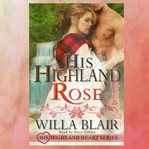 His highland rose. Book #0.5 cover image