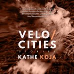 Velocities: stories cover image
