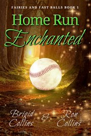Home Run Enchanted cover image