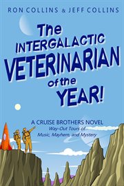 The Intergalactic Veterinarian of the Year! cover image