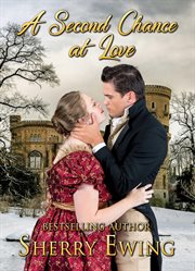 A second chance at love: a frost fair regency romance cover image