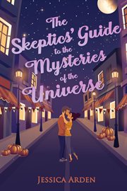 The Skeptics' Guide to the Mysteries of the Universe : Skeptics' Guide to Love cover image