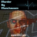 Murder by Munchausen cover image