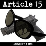 Article 15 : a novel cover image