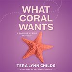 What coral wants cover image