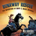 Runaway rescue cover image