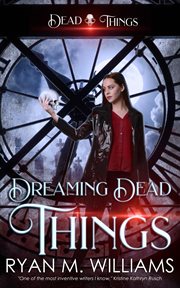 Dreaming dead things cover image