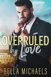 Overruled by Love : Boys of Bridgewater cover image