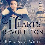 A heart's revolution cover image