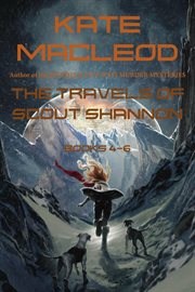 The travels of scout shannon. Books #4-6 cover image
