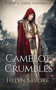 Camelot crumbles cover image