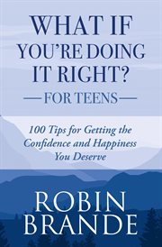 What if you're doing it right? for teens cover image