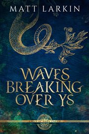 Waves Breaking Over Ys cover image