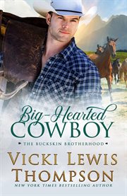 Big-Hearted Cowboy : Hearted Cowboy cover image