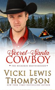 Secret-santa cowboy : Santa Cowboy cover image
