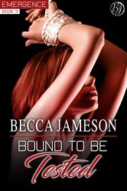 Bound to be tested cover image