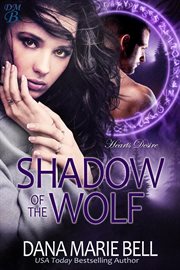 Shadow of the Wolf : Heart's Desire, #1 cover image