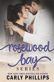 Rosewood Bay Series, Book 1-4 cover image
