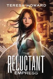 The reluctant Empress cover image