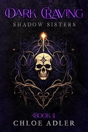 Dark Craving : Shadow Sisters cover image