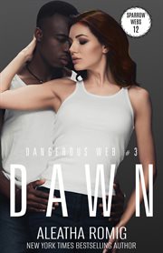 DAWN : Dangerous Web cover image