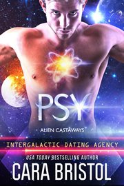 Psy(Intergalactic Dating Agency) : Alien Castaways cover image