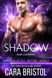 Shadow(Intergalactic Dating Agency) : Alien Castaways cover image