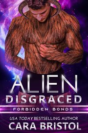 Alien disgraced. Forbidden bonds cover image
