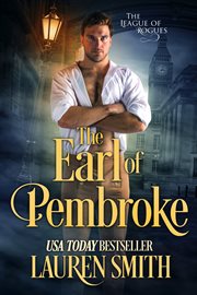 Earl of Pembroke : a league of rogue's novel cover image