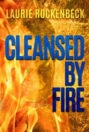 Cleansed by fire cover image