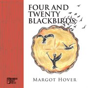 Four and Twenty Blackbirds cover image