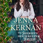 The sheriff's housekeeper bride. Western Christmas Historical Brides Romance cover image