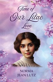 Time of Our Lilac Love cover image
