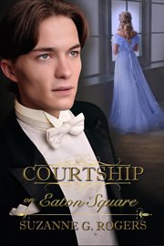 Courtship on Eaton Square cover image
