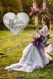 The Glass Heart cover image